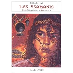 Chroniques d'Arcturus, tome 4 : Les ssahanis
