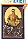 Vaqueros in Blue & Gray