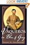 Vaqueros in Blue & Gray