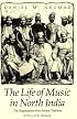 The Life of Music in North India: The Organization of an Artistic Tradition