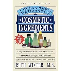 A Consumer's Dictionary of Cosmetic Ingredients