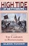 High Tide at Gettysburg: The Campaign in Pennsylvania