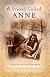 A Friend Called Anne: One girl's story of War, Peace and a unique friendship with Anne Frank