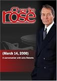  : Charlie Rose with Julia Roberts (August 16, 2000)