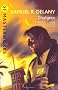 Dhalgren (S.F. Masterworks)