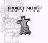 Projekt Meru 02. Das Pakom