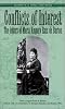 Conflicts of interest : the letters of María Amparo Ruiz de Burton by  María Amparo Ruiz de Burton;&nbsp;Rosaura Sánchez;&nbsp;Beatrice Pita 