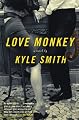 Love Monkey: A Novel