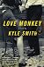 Love Monkey: A Novel