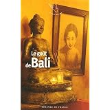 Le go�t de Balipar Collectifs