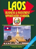 Review International Business Publications, USA  / Laos Business & Investment Opportunities Yearbook