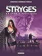 Le chant des Stryges Saison 2, Tome 10 : Manipulations