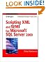 XML and Scripting...