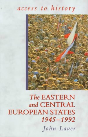 The Eastern and Central European States 1945-1992 (Access to History)