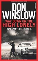 Way Down on the High Lonely