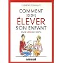 Comment (bien) �lever son enfant sans crise de ner&hellip de Cl�mence Denavit