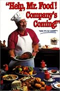 Help, Mr. Food! Company's Coming!