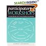 Participatory Workshops: A Sourcebook of 21 Sets of Ideas and Activities