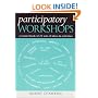 Participatory Workshops: A Sourcebook of 21 Sets of Ideas and Activities