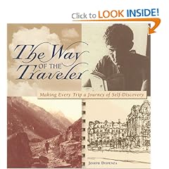 The Way of the Traveler: Making Every Trip a Journey of Self-Discovery