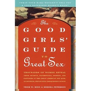 The Good Girls' Guide to Great Sex