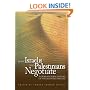 How Israelis and Palestinians Negotiate: A Cross-Cultural Analysis of the Oslo Peace Process (Cross-Cultural Negotiation Books)