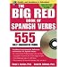 The Big Red Book of Spanish Verbs (Book w/CD-ROM): 555 Verbs Fully Conjugated (Big Book of Verbs Series)