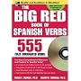 The Big Red Book of Spanish Verbs (Book w/CD-ROM): 555 Verbs Fully Conjugated (Big Book of Verbs Series)