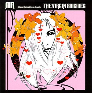 Air - The Virgin Suicides (Original Motion Picture Score) - Zortam Music