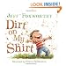Dirt on My Shirt