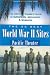 The 25 Best World War II Sites, Pacific Theater: The Ultimate Traveler's Guide to the Battlefields, Monuments and Museums (Greenline Historic Travel)