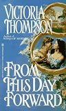 From This Day Forward (Zebra Historical Romance)