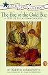 The Bite of the Gold Bug: A Story of the Alaskan Gold Rush (Once Upon America)