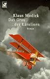 Das Grau der Karolinen (Diana-Taschenb�cher, Nr.5)
