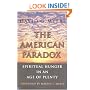 The American Paradox: Spiritual Hunger in an Age of Plenty