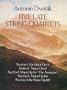 Five Late String Quartets (Dover Chamber Music Scores)