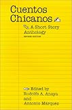 Cuentos Chicanos: A Short Story Anthology
