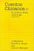 Cuentos Chicanos: A Short Story Anthology