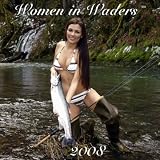 Women in Waders 2008 Wall Calendar