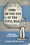 Iowa on the Eve of the Civil War: A Decade of Frontier Politics