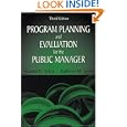 Program Planning and Evaluation for the Public Manager, Third Edition