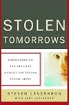 Stolen Tomorrows: Understanding and Treating Women's Childhood Sexual Abuse