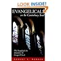 Evangelicals on the Canterbury Trail: Why Evangelicals Are Attracted to the Liturgical Church
