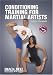 Conditioning Training for Martial Artists - by Robert Ferguson