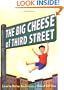 The Big Cheese of Third Street