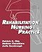 Rehabilitation Nursing Practice