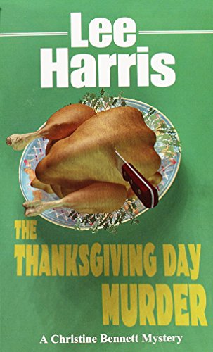 The Thanksgiving Day Murder (Christine Bennett Mysteries)