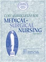 Core Curriculum for Medical-Surgical Nursing