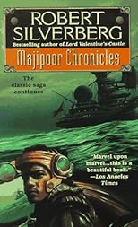 Majipoor Chronicles: Majipoor Chronicles (Majipoor Cycle)