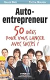 Auto-entrepreneur : 50 idées pour vous lancer !